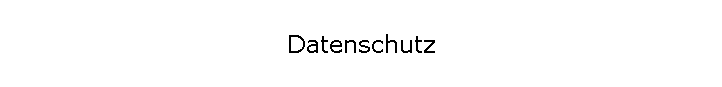 Datenschutz